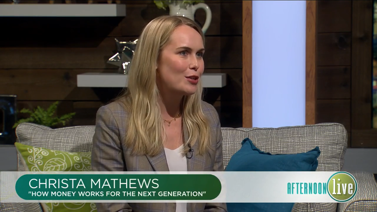 Teaching Kids About Money - Christa Mathews on AfternoonLIVE